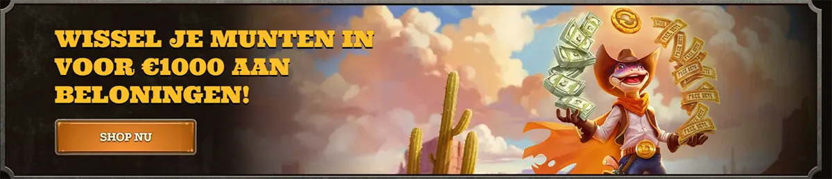 Banner in Dutch with a Wild West theme: text āWISSEL JE MUNTEN IN VOOR ā¬1000 AAN BELONINGEN!ā and a brown āSHOP NUā button on the left; on the right, a cartoon cowboy character holding cash and free-bet tickets, with desert cacti and cloudy sky background.